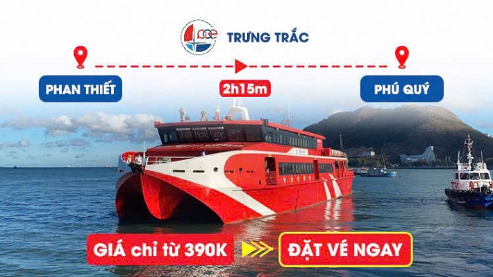 Vé Tàu Phan Thiết Phú Quý (tàu Trưng Trắc) Từ 390.000đ